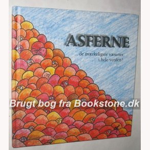 Asferne - de mrkeligste vsener i hele verden