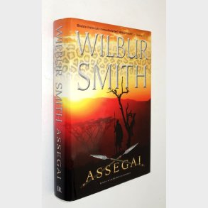 Assegai: Wilbur Smith