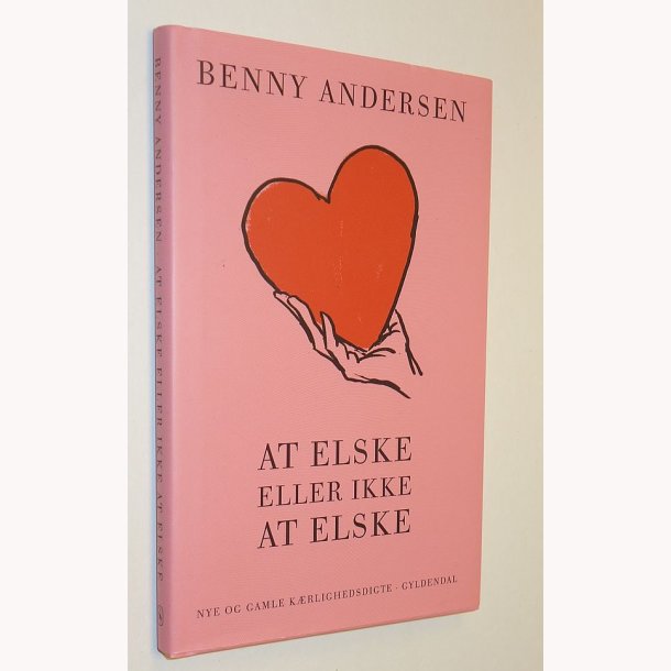At elske eller ikke at elske: Benny Andersen