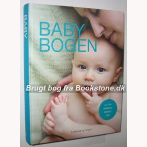 Babybogen - alt om barnets frste 3 r