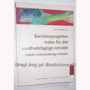 Bachelorprojekter inden for det sundhedsfaglige omrde