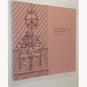 Til bords med vore oldeforldre