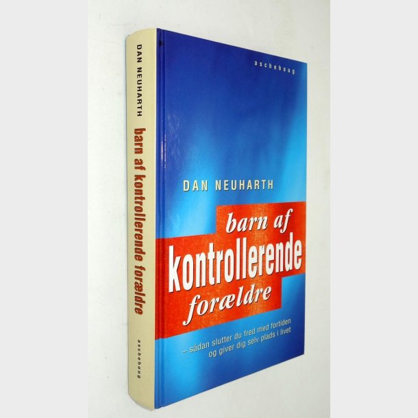 Barn af kontrollerende for�ldre: Dan Neuharth