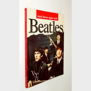 Beatles med deres egne ord indsamlet af Mile