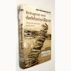 Bedrageriet med d�dehavsrullerne: Michael Baigent & Richard Leigh