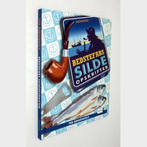 Bedstefars sildeopskrifter: Per Bergenholz