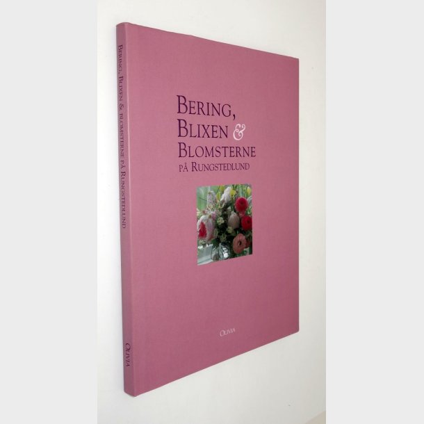 Bering, Blixen &amp; Blomsterne p Rungstedlund: Jette sterlund