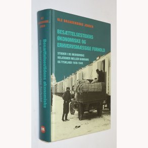 Besttelsestidens konomiske og erhvervsmssige forhold