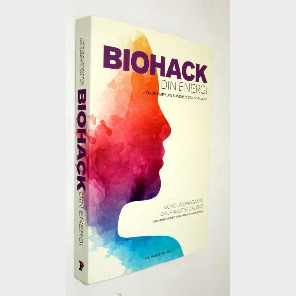 Biohack din energi og optimere din sundhed og livsgl�de: Nickolai Damgaard