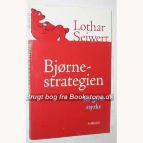 Bjrnestrategi - ro giver styrke