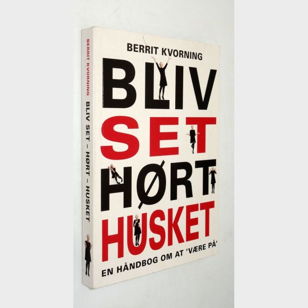 Bliv set hrt husket: Berrit Kvorning (signeret)