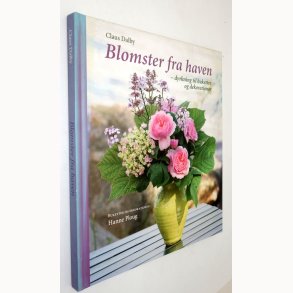 Blomster fra haven: Claus Dalby og Hanne Ploug