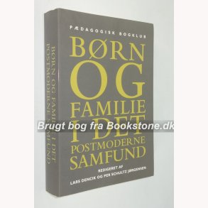 Brn og familie i det postmoderne samfund