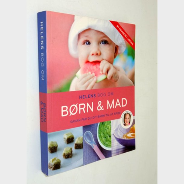 Helens bog om B�rn &amp; mad: Helen Lyng Hansen