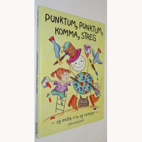 Punktum, punktum, komma, streg - og andre rim og remser