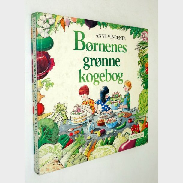 B�rnenes gr�nne kogebog: Anne Vincentz