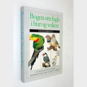 Bogen om fugle i bur og voliere: David Alderton