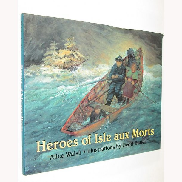 Heroes of Isle aux Morts