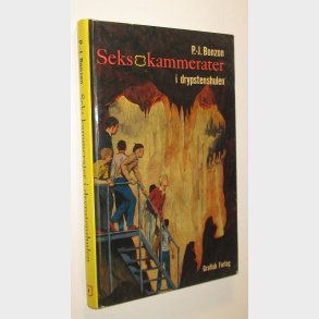 Seks kammerater  4 - I drypstenshulen
