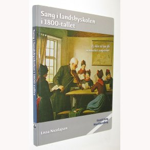 Sang i landsbyskolen i 1800-tallet