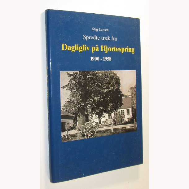 Dagligliv p Hjortespring 1900-1958