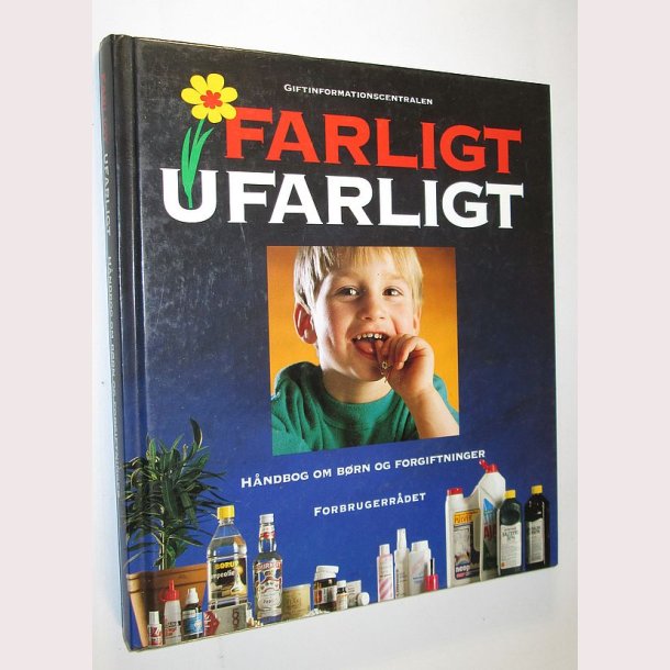 Farligt - ufarliget
