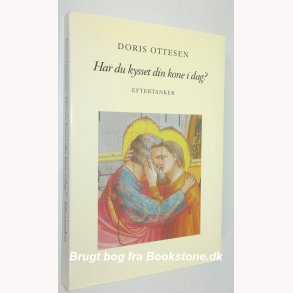 Har du kysset din kone i dag? 