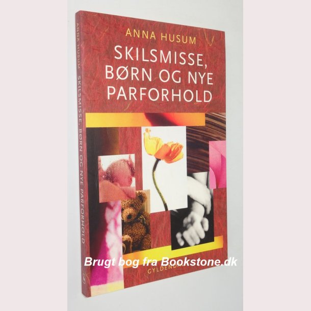 Skilsmisse, brn og nye parforhold 