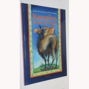 Kamelen kom til sidst