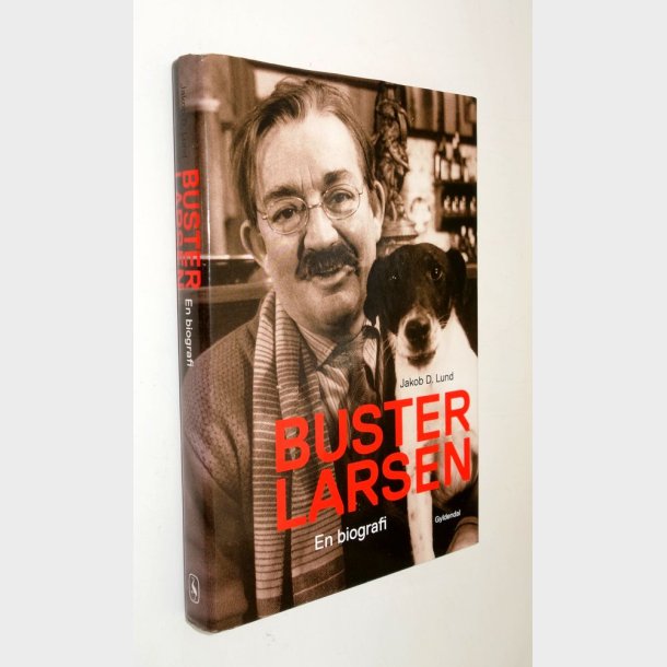 Buster larsen - en biografi: Jakob D. Lund