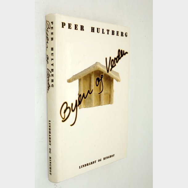 Byen og verden: Peer Hultberg