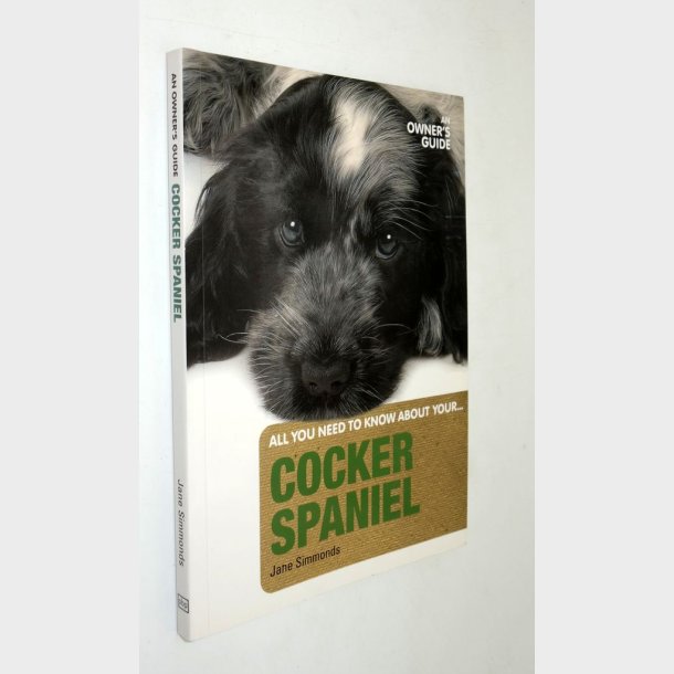 Cocker Spaniel an owner�s guide: Jane Simmonds