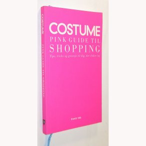 Costume Pink Guide til Shopping