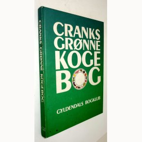 Cranks gr�nne kogebog: David Canter, kay Canter, Daphne Swann