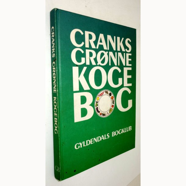 Cranks gr�nne kogebog: David Canter, kay Canter, Daphne Swann