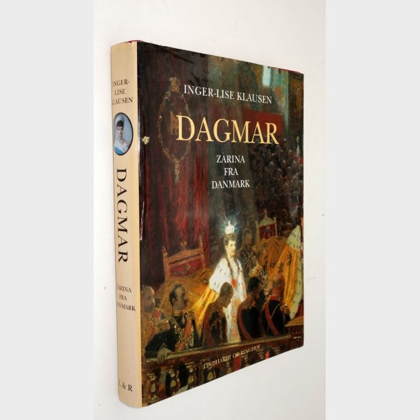 Dagmar - Zarina fra Danmark: Inger-Lise Klausen