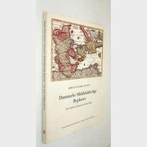 Danmarks Middelalderlige Byplaner - Fyn med omliggende �er