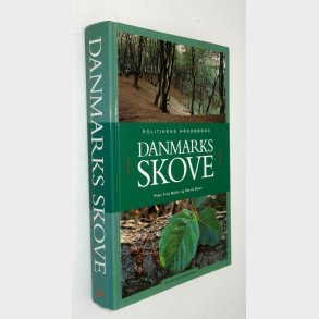 Danmarks skove: Peter Friis Mller & Henrik Staun