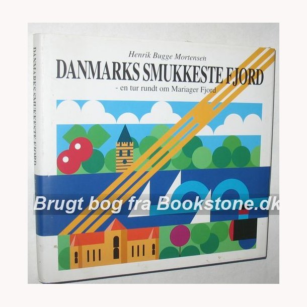 Danmarks smukkeste fjord bind l