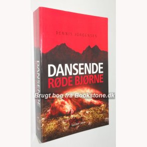 Dansende rde bjrne: Dennis Jrgensen