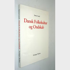 Dansk Folkekultur og Ondskab: Sren Lund (signeret)
