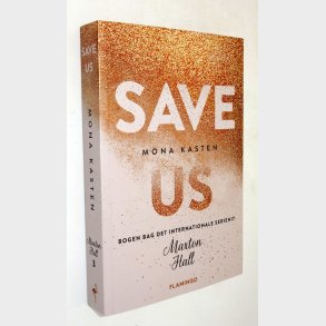 Save Us - Maxton Hall 1 Mona Kasten