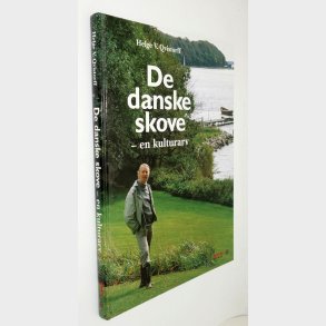 De Danske Skove - en kulturarv: Helge V. Qvistorff (signeret)