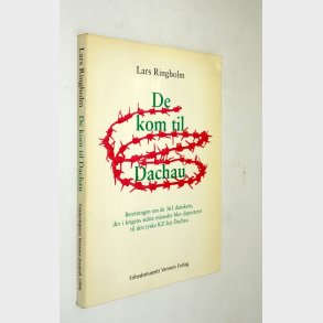 De kom til Dachau: Lars Ringholm