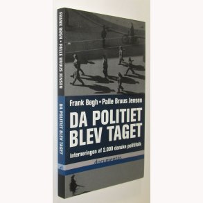 Da politiet blev taget