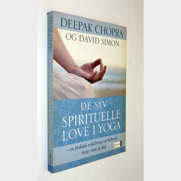 De syv spirituelle love i Yoga: Deepak Chopra