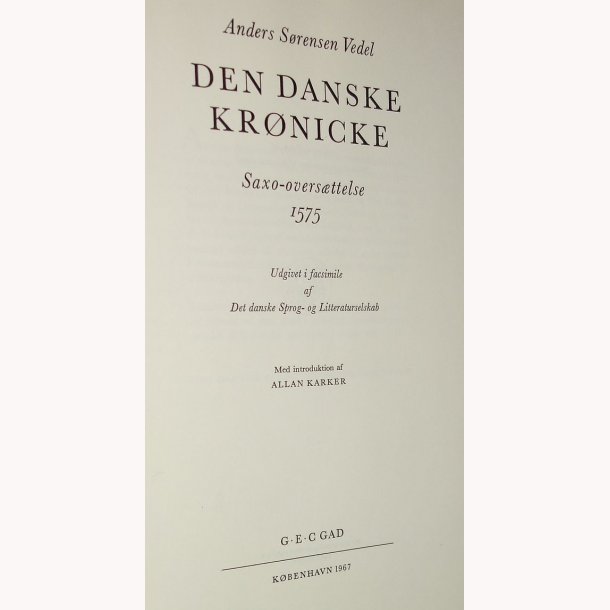 Den Danske Krnicke Saxo-oversttelse 1575