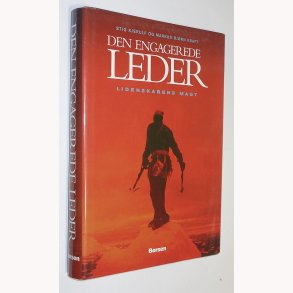 Den engagerede leder - lidenskabens magt