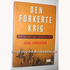 Den forkerte krig