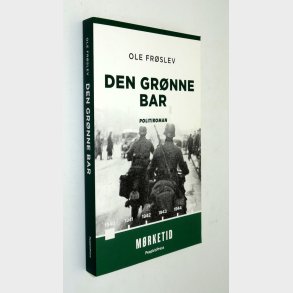 Den grnne bar - politiroman: Ole Frslev